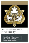 40 Questions about the Trinity